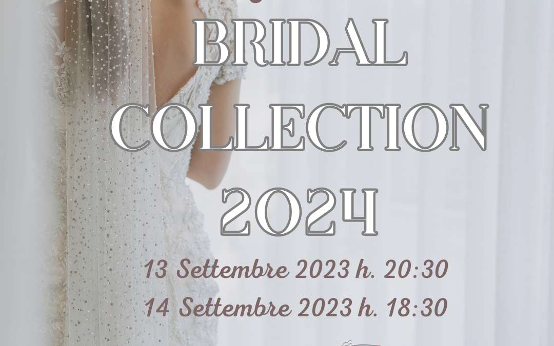 Sfilata – Bridal Collection 2024